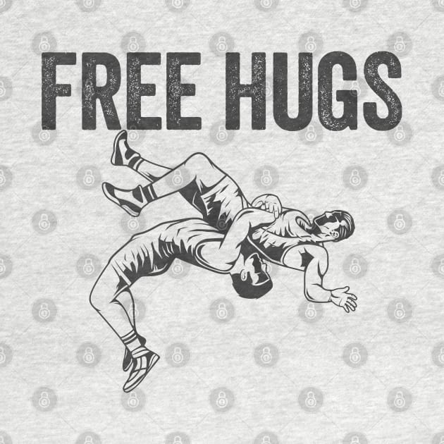 Wrestling - Wrestler Free Hugs by Kudostees